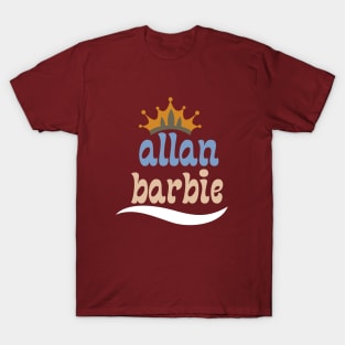 Allan barbie T-Shirt